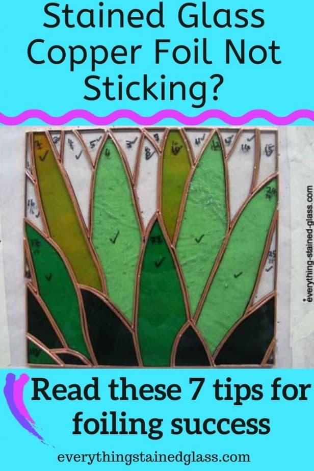 Copper Foil Not Sticking Make Sure Your Stained Glass Foil Sticks